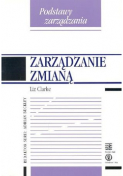 Podstawy zarządzania Zarządzanie zmianą