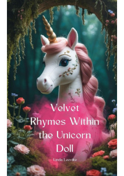 Velvet Rhymes Within the Unicorn Doll
