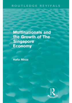 Multinationals and the Growth of the Singapore Economy