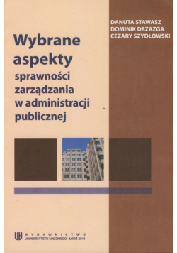 C. - Wybrane aspekty sprawnosci zarządzania w administracji publicznej