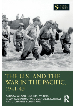 The U.S. and the War in the Pacific, 1941-45