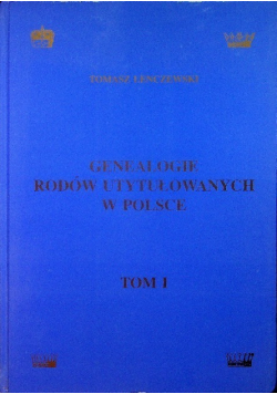 Genealogie Rodów utytułowanych w Polsce