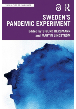 Sweden's Pandemic Experiment