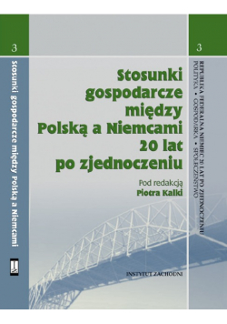 Stosunki Gospodarcze Między Polską A Niemcami 20 lat po zjednoczeniu