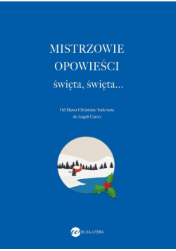 Mistrzowie opowieści Święta, święta