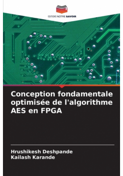 Conception fondamentale optimisée de l'algorithme AES en FPGA