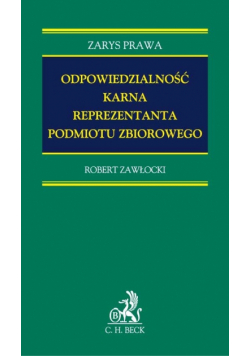 Odpowiedzialność karna reprezentanta podmiotu zbiorowego