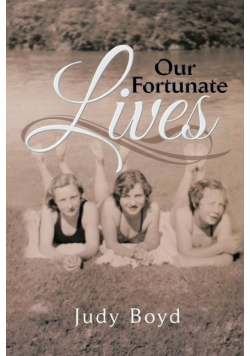 Our Fortunate Lives