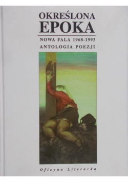 Określona epoka Nowa Fala 1968 - 1993