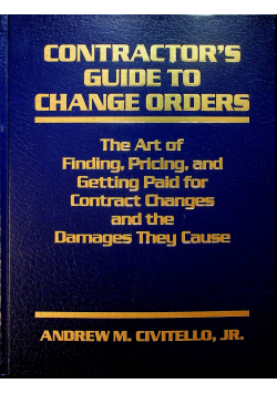 Contractors Guide to change orders