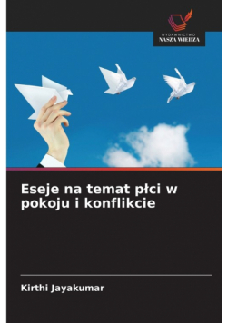 Eseje na temat płci w pokoju i konflikcie