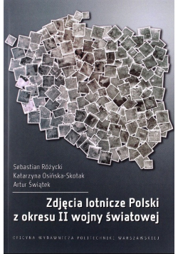Zdjęcia lotnicze Polski z okresu II wojny światowej