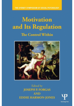 Motivation and Its Regulation