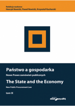 Państwo a gospodarka Nowe prawo zamówień publicznych Tom 9