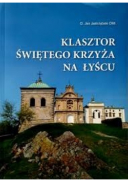 Klasztor Świętego Krzyża na Łyścu