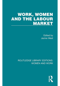Work, Women and the Labour Market