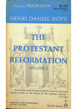 The protestant reformation vol 1
