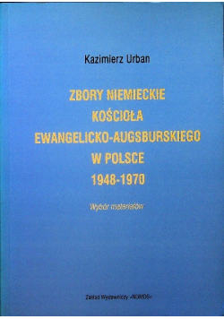 Zbory Niemieckie Kościoła Ewangelicko-Ausburskiego w Polsce 1948 - 1970
