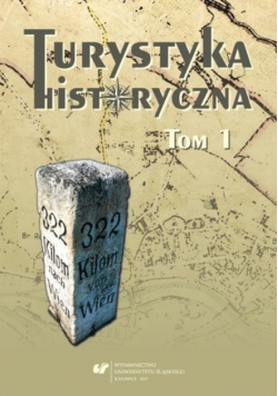 Turystyka historyczna Tom 1