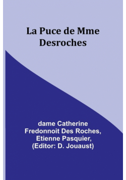 La Puce de Mme Desroches