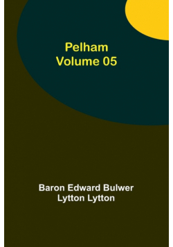Pelham - Volume 05