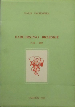Harcerstwo brzeskie 1918 - 1939