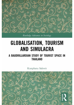 Globalisation, Tourism and Simulacra