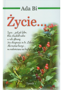 Życie... Tomik 1
