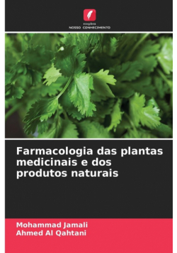 Farmacologia das plantas medicinais e dos produtos naturais