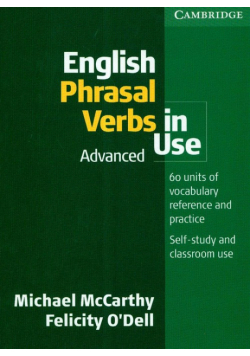 English Phrasal Verbs in use advanced