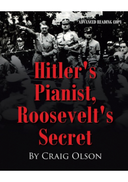 Hitler's Pianist, Roosevelt's Secret