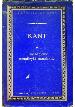 Uzasadnienie metafizyki moralności