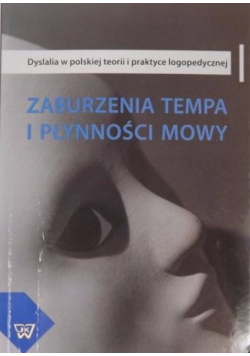 Zaburzenia tempa i płynności mowy