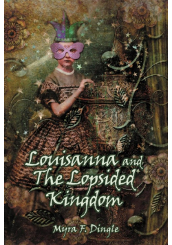 Louisanna and the Lopsided Kingdom