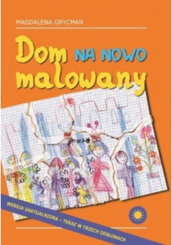 Dom na nowo malowany