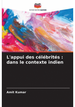 L'appui des célébrités