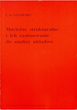 Macierze strukturalne i ich zastosowanie do analizy układów