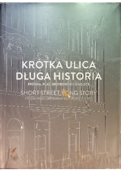 Krótka ulica długa historia