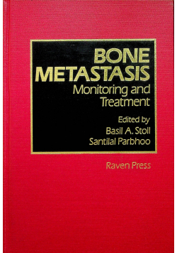 Bone Metastasis Monitoring and Treatment