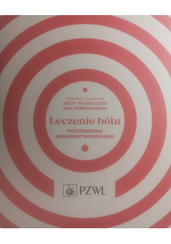 Leczenie bólu pochodzenia nienowotworowego