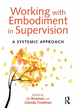 Working with Embodiment in Supervision