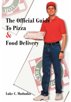 The Official Guide To Pizza & Food Delivery