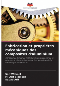 Fabrication et propriétés mécaniques des composites d'aluminium