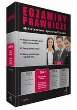 Egzaminy prawnicze Ministerstwa Sprawiedliwości 2013 Tom 2