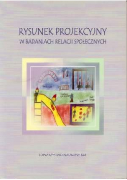 Rysunek projekcyjny w badaniach relacji społecznych