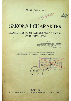 Szkoła i charakter 1928 r.