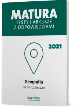Matura 2021 Geografia. Testy i arkusze ZR OPERON