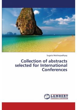 Collection of Abstracts Selected for International Conferences