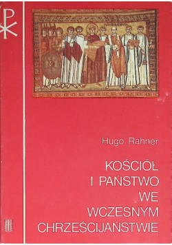 Kościół i państwo  we wczesnym chrześcijaństwie