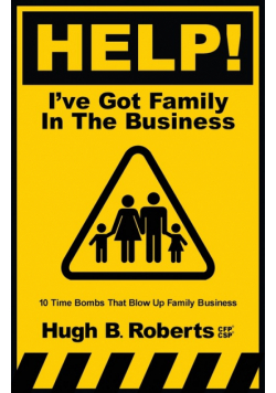Help! I've Got Family in the Business